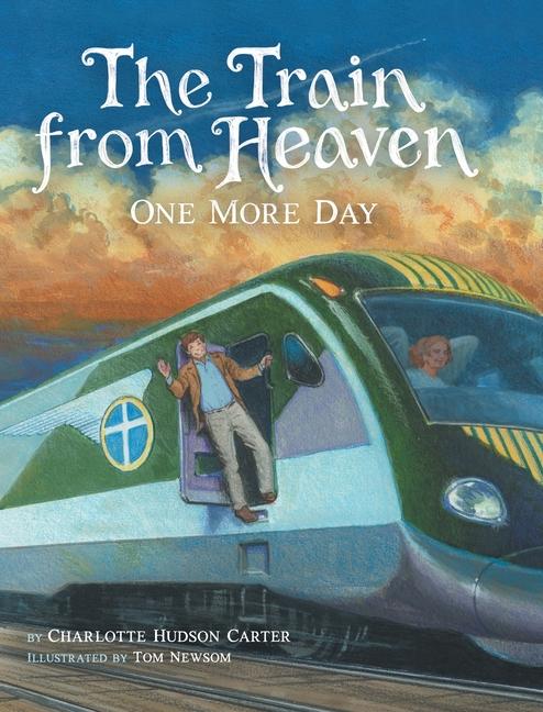Train from Heaven: One More Day