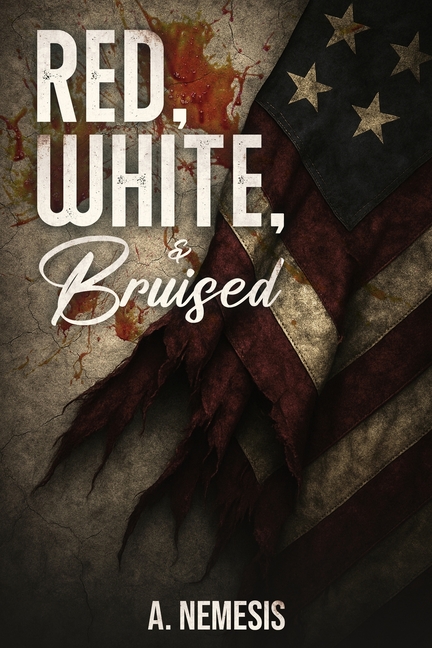 Red, White, & Bruised