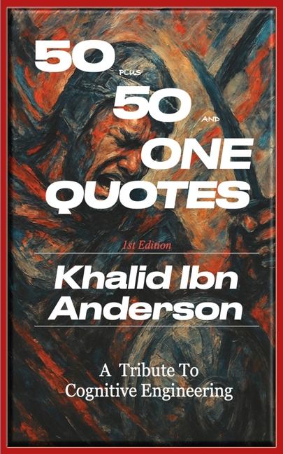 50 Plus 50 and One Quotes: A Tribute to Cognitive Engineering