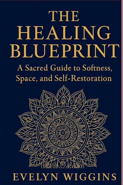 Healing Blueprint