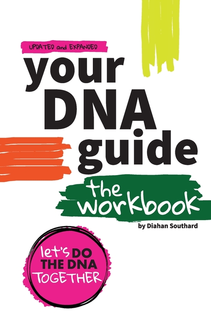 Your DNA Guide - the Workbook