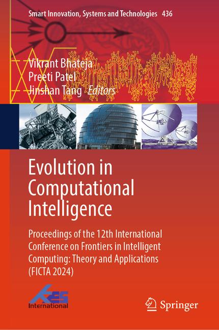 Evolution in Computational Intelligence: Proceedings of the 12th International Conference on Frontie
