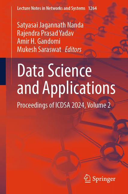 Data Science and Applications: Proceedings of Icdsa 2024, Volume 2