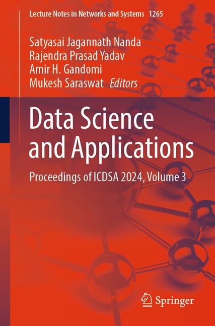 Data Science and Applications: Proceedings of Icdsa 2024, Volume 3