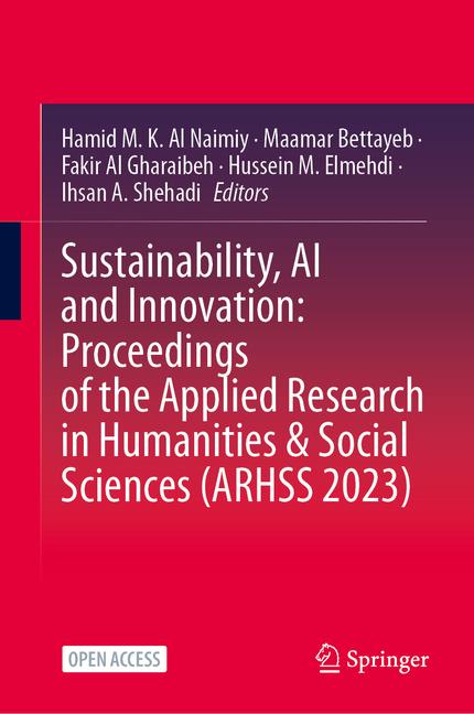 Sustainability, AI and Innovation: Proceedings of the Applied Research in Humanities & Social Scienc