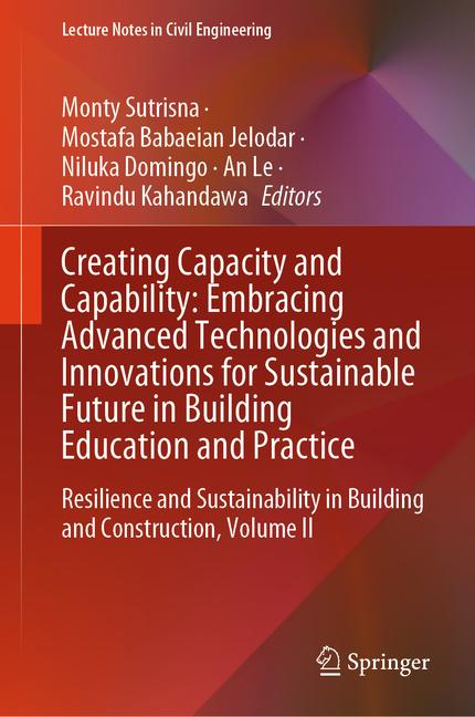 Creating Capacity and Capability: Embracing Advanced Technologies and Innovations for Sustainable Fu