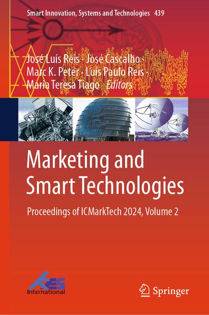 Marketing and Smart Technologies: Proceedings of Icmarktech 2024, Volume 2