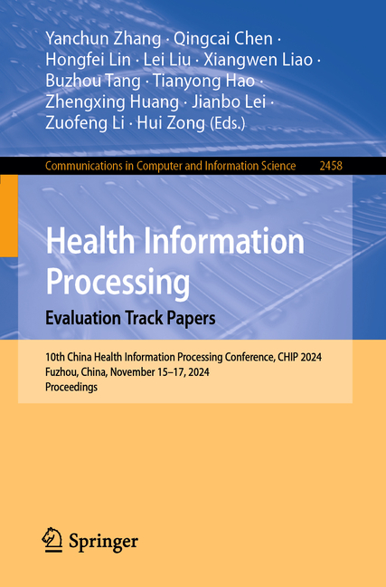 Health Information Processing. Evaluation Track Papers: 10th China Health Information Processing Con