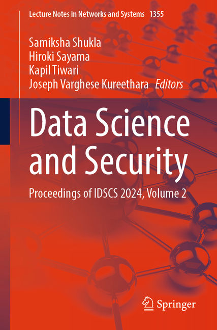 Data Science and Security: Proceedings of Idscs 2024, Volume 2