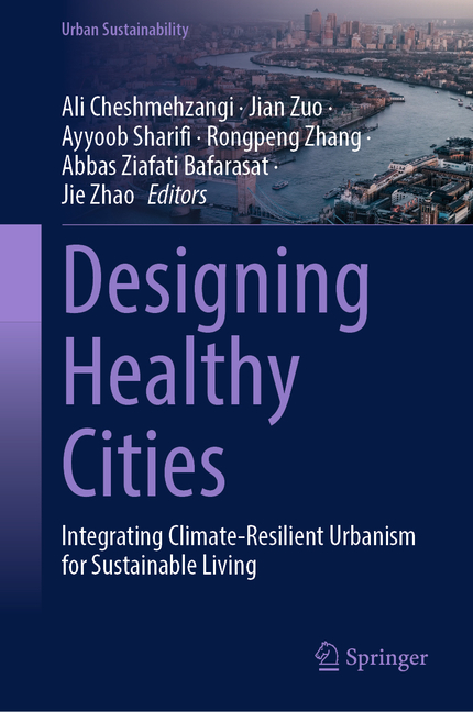 Designing Healthy Cities: Integrating Climate-Resilient Urbanism for Sustainable Living