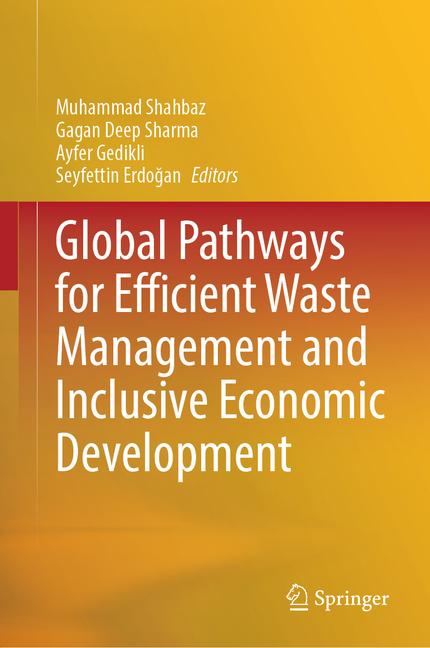 Global Pathways for Efficient Waste Management and Inclusive Economic Development