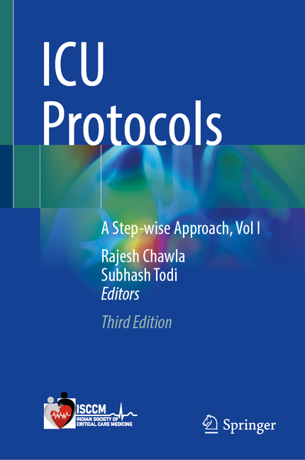 ICU Protocols: A Step-Wise Approach, Vol I (Third 2025)