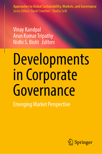 Developments in Corporate Governance: Emerging Market Perspective