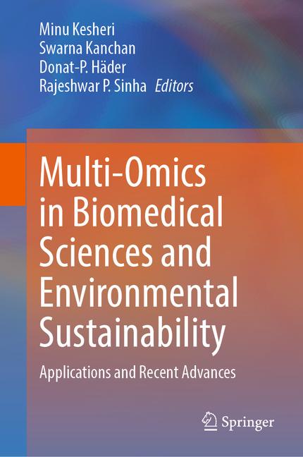 Multi-Omics in Biomedical Sciences and Environmental Sustainability: Applications and Recent Advance