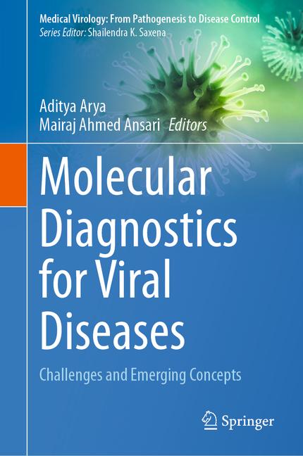 Molecular Diagnostics for Viral Diseases: Challenges and Emerging Concepts