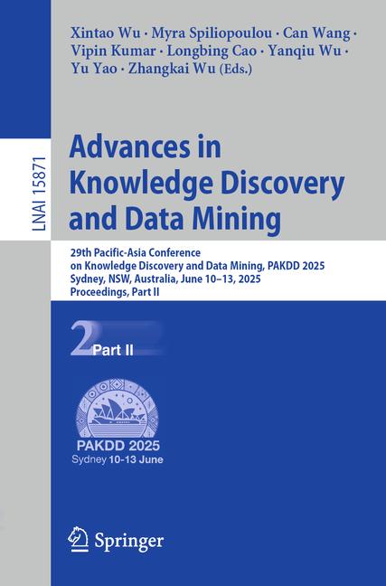 Advances in Knowledge Discovery and Data Mining: 29th Pacific-Asia Conference on Knowledge Discovery