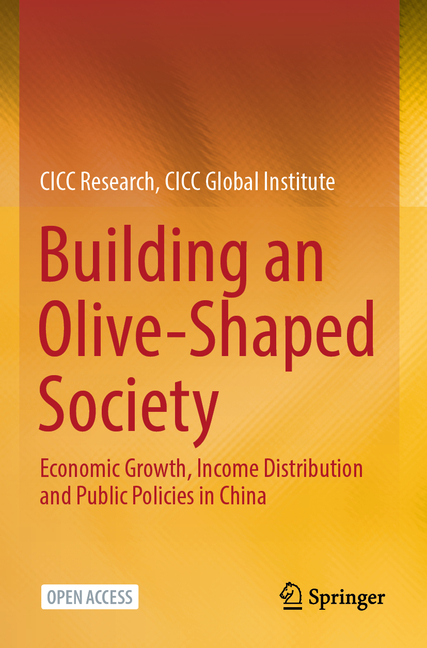 Building an Olive-Shaped Society: Economic Growth, Income Distribution and Public Policies in China 