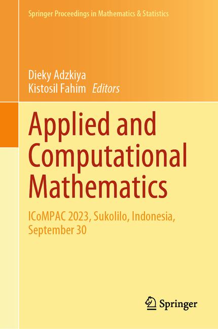 Applied and Computational Mathematics: Icompac 2023, Sukolilo, Indonesia, September 30 (2024)