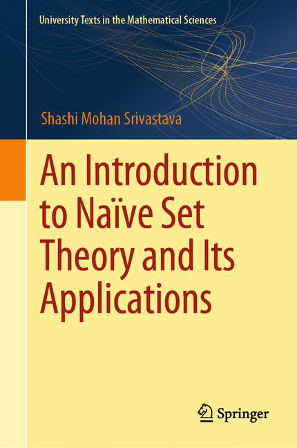 Introduction to Naïve Set Theory and Its Applications (2024)