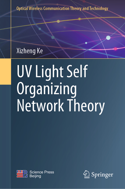 UV Light Self Organizing Network Theory (2024)