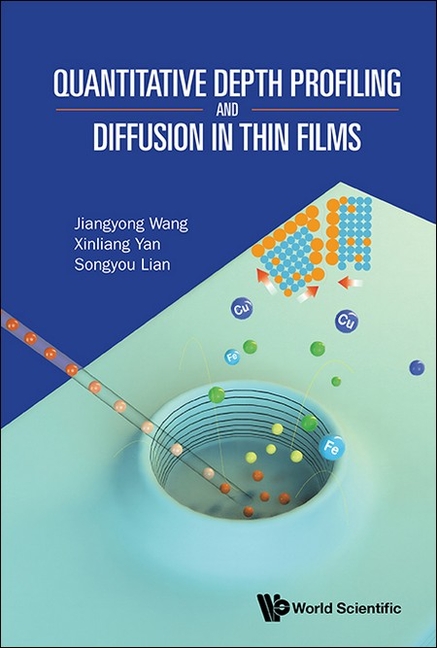 Quantitative Depth Profiling and Diffusion in Thin Films