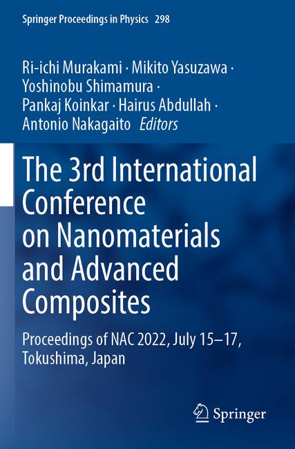 3rd International Conference on Nanomaterials and Advanced Composites: Proceedings of Nac 2022, July