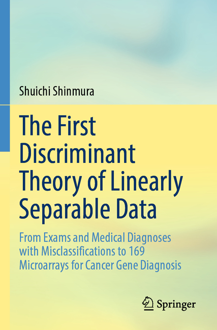 First Discriminant Theory of Linearly Separable Data: From Exams and Medical Diagnoses with Misclass