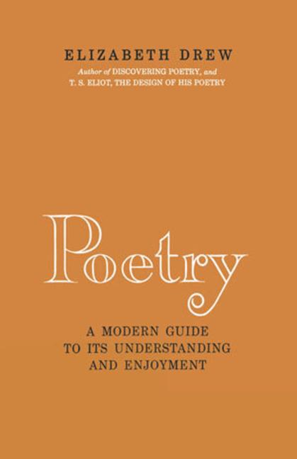 Poetry: A Modern Guide to Its Understanding and Enjoyment