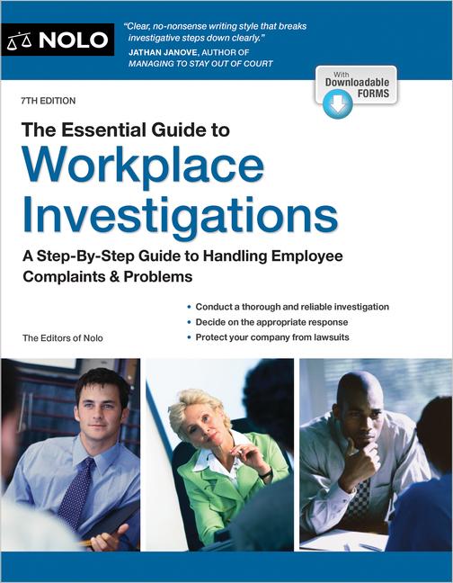 Essential Guide to Workplace Investigations: A Step-By-Step Guide to Handling Employee Complaints & 
