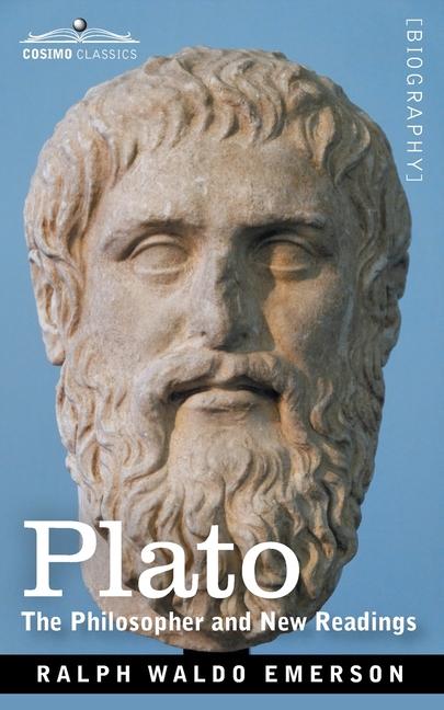 Plato: The Philosopher and New Readings