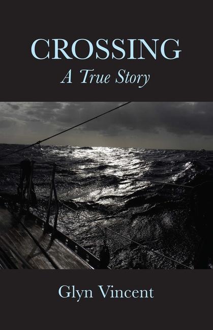 Crossing: A True Story
