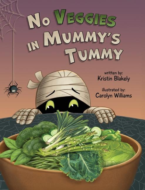 No Veggies in Mummy's Tummy