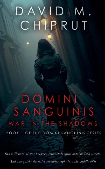 Domini Sanguinis: War in the Shadows