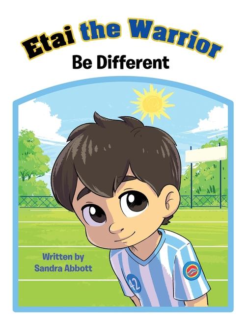 Etai the Warrior: Be Different
